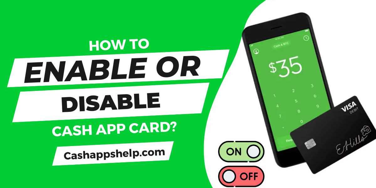 How To Enable Cash App Card? Why Is Cash App Card Disabled?