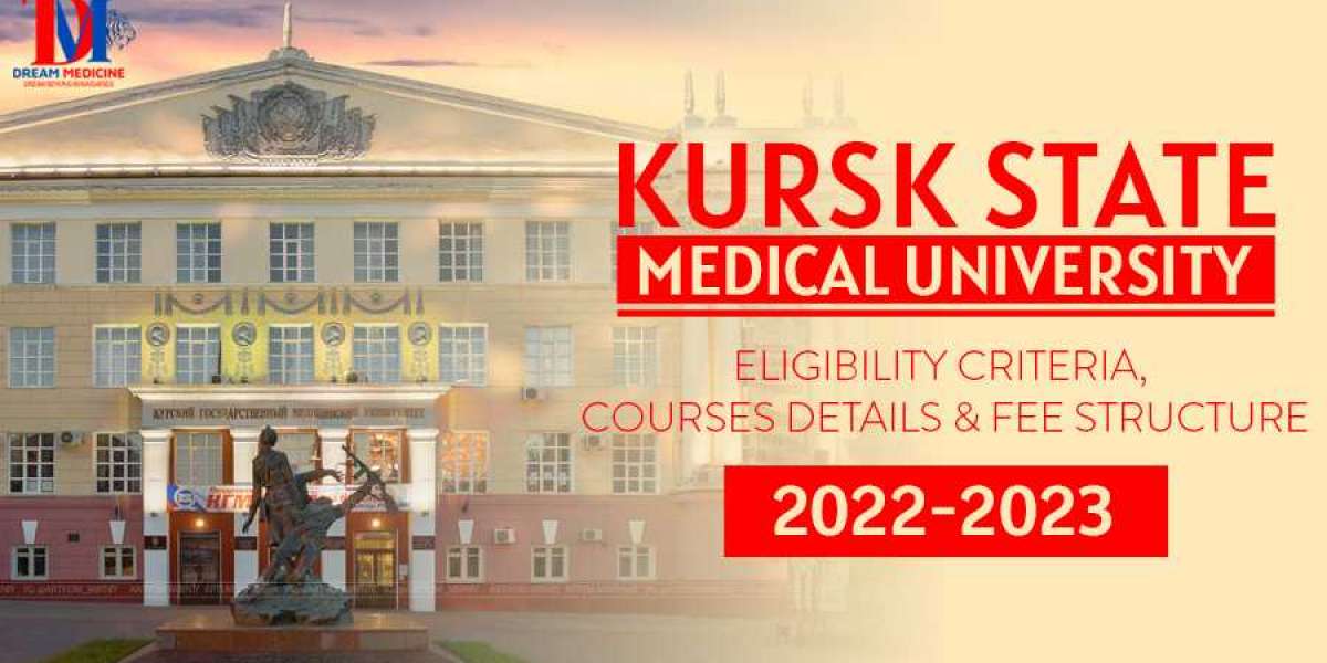 Kursk State Medical University Eligibility Criteria, Courses Details & Fee Structure