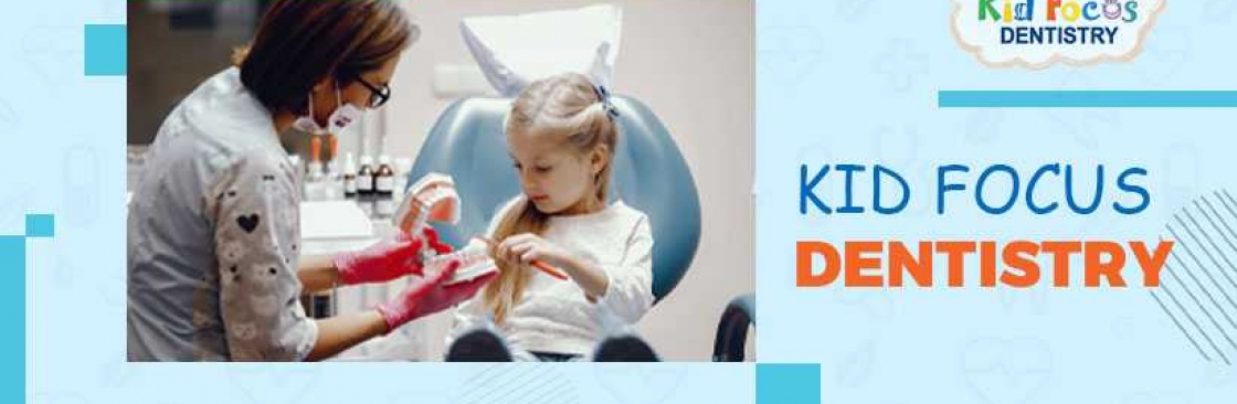 Kid Focus Dentistry Cover Image