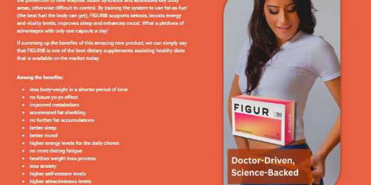 FIGUR® Capsules, The Ultimate Weight Loss Dietary Supplement - Now Available In The United Kingdom!