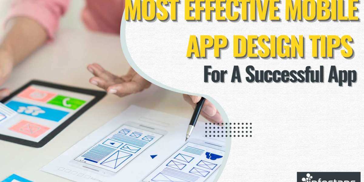 Most Effective Mobile App Design Tips For A Successful App