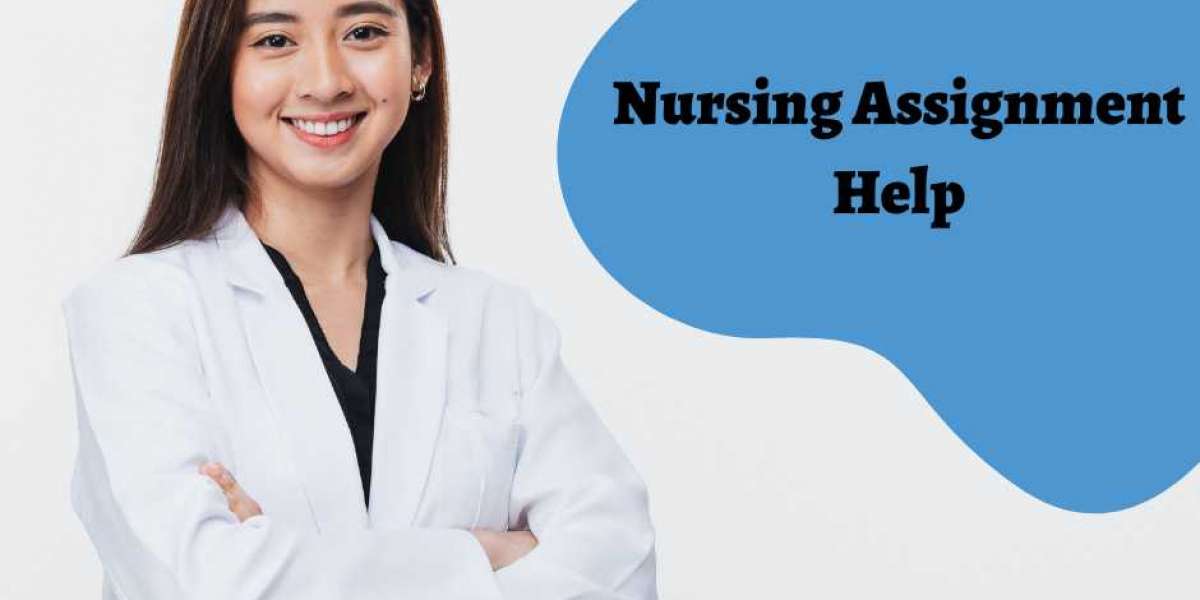 Why Should One Prefer Nursing Assignment Help?