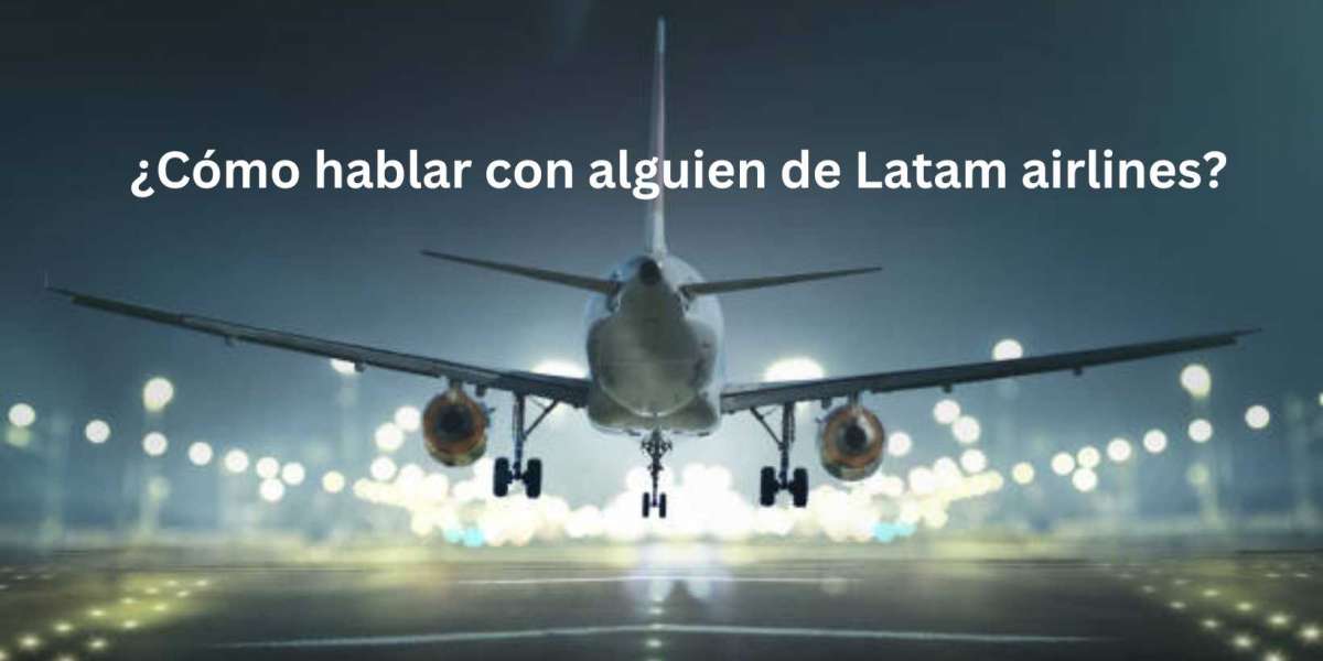 ¿Cómo hablar con alguien de Latam airlines?