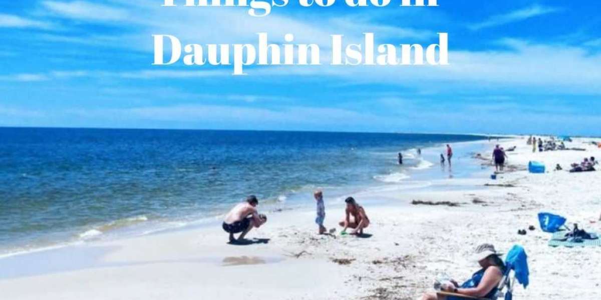 Experiencing Dauphin Island: Unforgettable Things to Do on Alabama's Coastal Gem