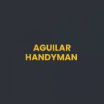 Aguilar Handyman Profile Picture