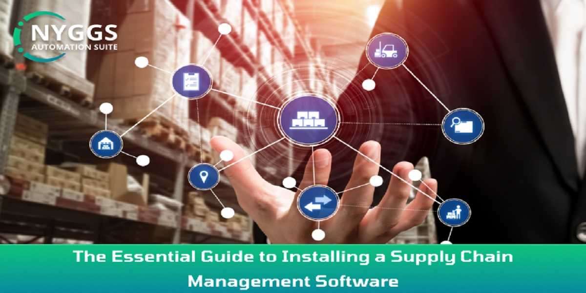The Essential Guide to Installing a Supply Chain Management Software