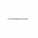 2 of Us Handyman Services Profile Picture