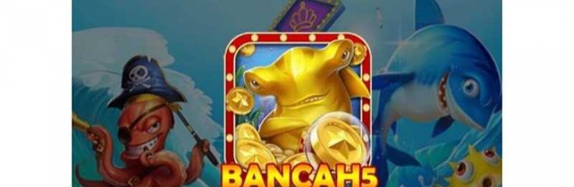 Bancah5 Cổng Game Giải Trí Đổi Thưởng To Cover Image