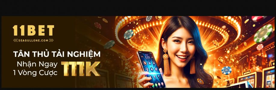 11BET Trang web cá độ thể thao số 1 Ch Cover Image