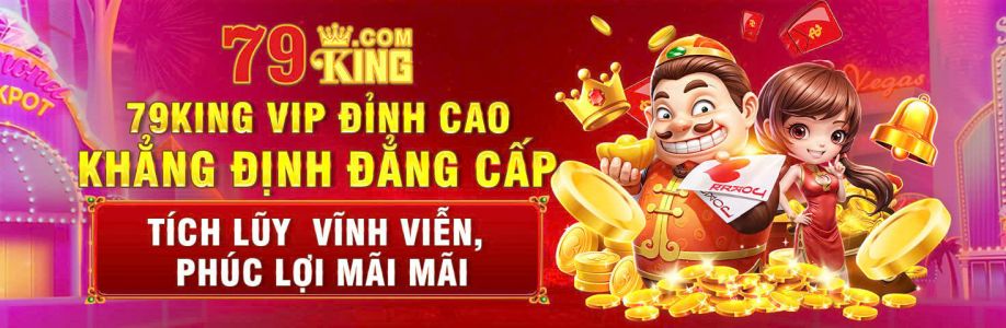 79King  Sân Chơi Đổi Thưởng Uy Tín Nhất Châu Á Cover Image