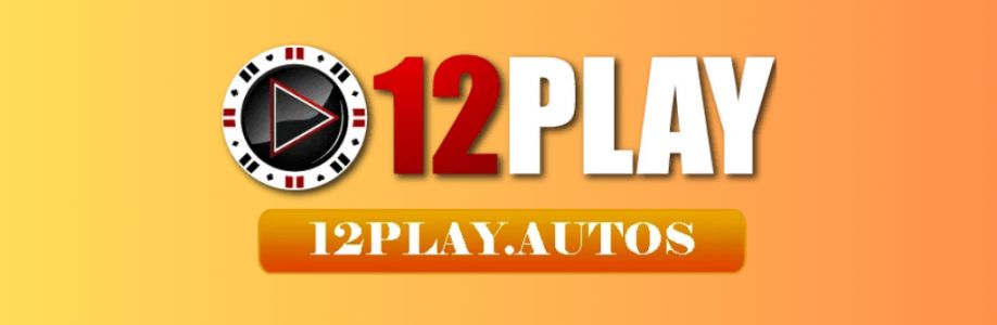 12Play Nhà Cái Giải Trí Sôi Động Cover Image